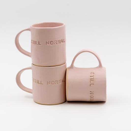 "Still normal size" pastel pink mug